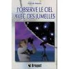 Broquet Outdoors books J'observe le ciel avec des jumelles -Deals Outdoors Store 117400