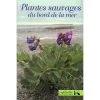 Fleurbec Outdoors books Plantes sauvages du bord de la mer -Deals Outdoors Store 154684