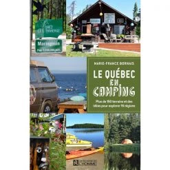 Éditions de l'Homme Outdoors books Le Québec en camping