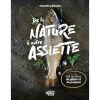 Les Éditions du Journal Cook books De la nature à votre assiette -Deals Outdoors Store 547354 julien cabana 1627584747