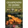 Michel Quintin Outdoors books Champignons du Québec et de l'est du Canada 2 Michel Quintin Outdoors books Champignons du Québec et de l'est du Canada -Deals Outdoors Store A93703