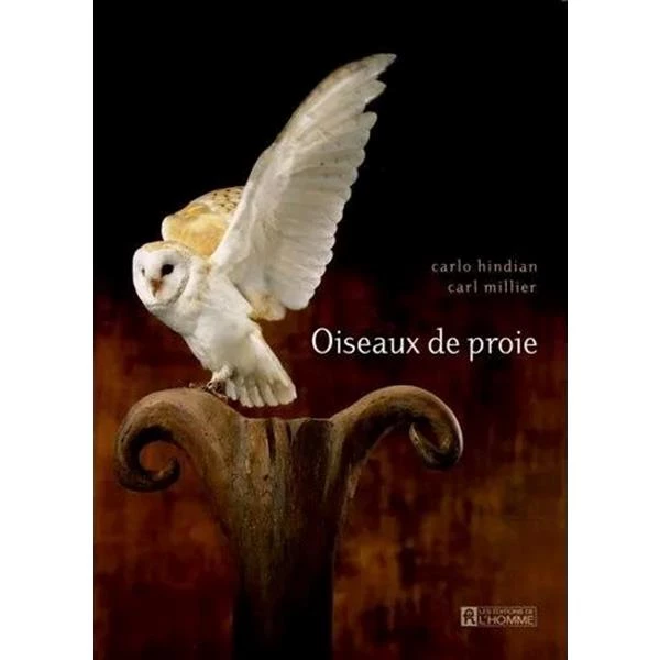 Éditions de l'Homme Outdoors books Oiseaux de proie 3 Éditions de l'Homme Outdoors books Oiseaux de proie